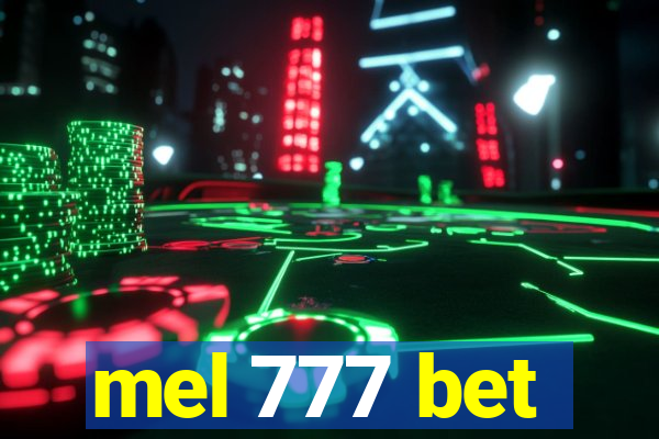 mel 777 bet